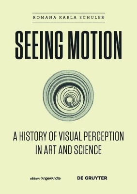 Seeing Motion - Romana Karla Schuler