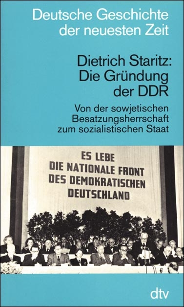 Die Gründung der DDR - Dietrich Staritz