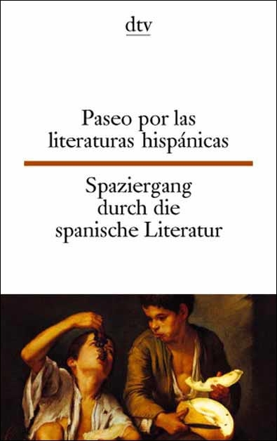 Paseo por la literatura espanola /Spaziergang durch die spanische Literatur - 