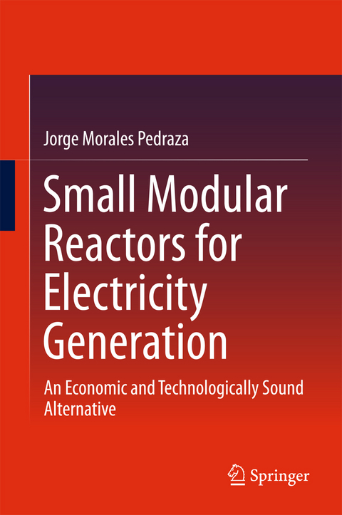 Small Modular Reactors for Electricity Generation - Jorge Morales Pedraza