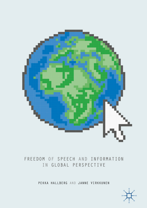 Freedom of Speech and Information in Global Perspective -  Pekka Hallberg,  Janne Virkkunen