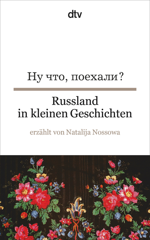 Russland in kleinen Geschichten - Natalija Nossowa