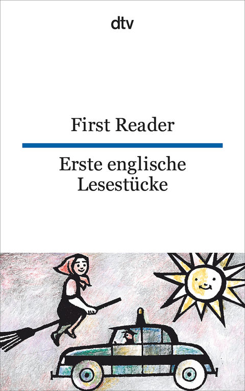 First Reader Erste englische Lesestücke - 