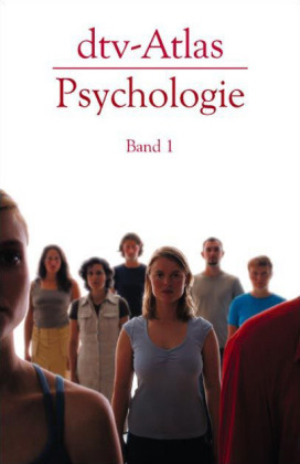 dtv-Atlas Psychologie - Hellmuth Benesch