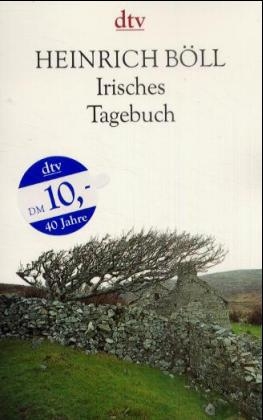 Irisches Tagebuch - Heinrich Böll