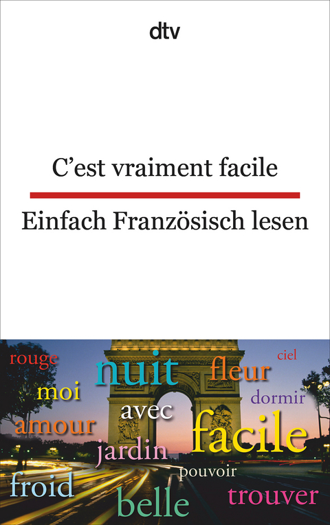 C'est vraiment facile Einfach Französisch lesen - 