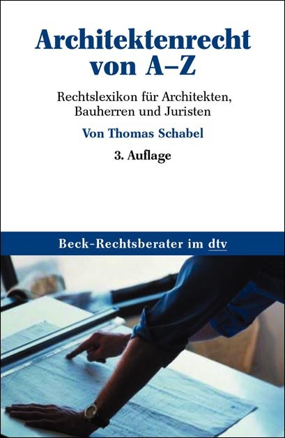 Architektenrecht von A-Z - Thomas Schabel