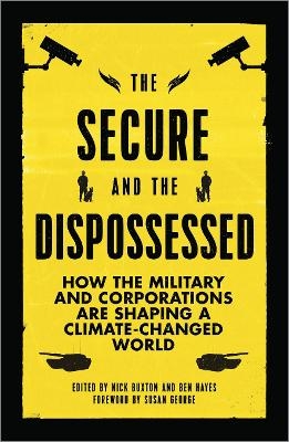 The Secure and the Dispossessed - 