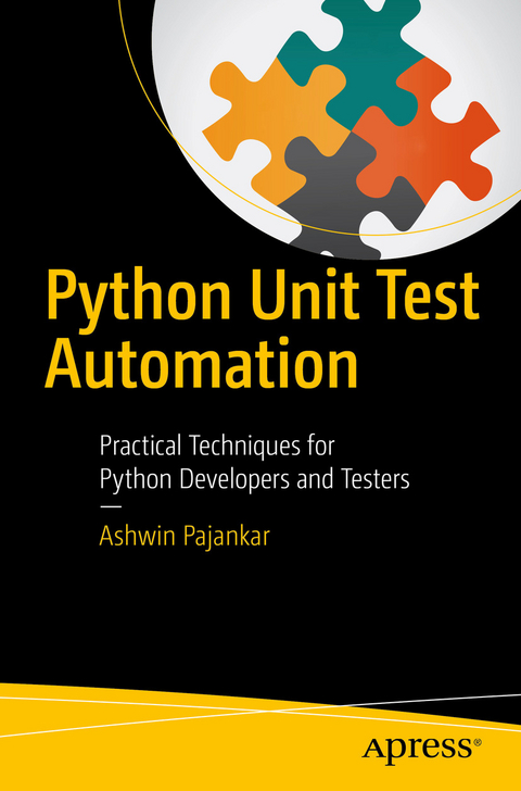Python Unit Test Automation -  Ashwin Pajankar