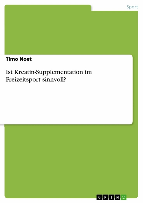 Ist Kreatin-Supplementation im Freizeitsport sinnvoll? - Timo Noet