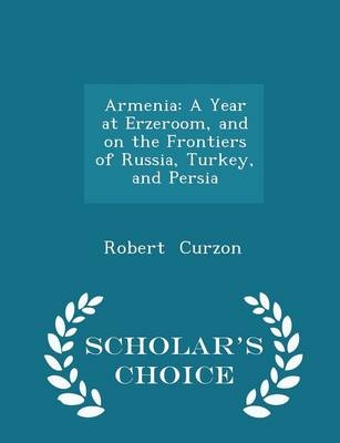 Armenia - Robert Curzon