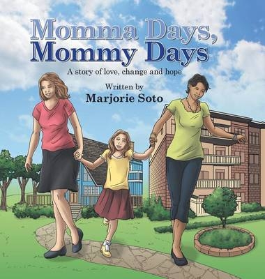 Momma Days, Mommy Days - Isabella Moreno