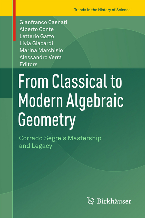 From Classical to Modern Algebraic Geometry - 