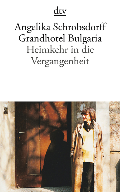 Grandhotel Bulgaria - Angelika Schrobsdorff