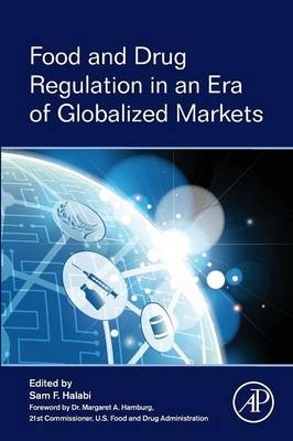 Food and Drug Regulation in an Era of Globalized Markets - 