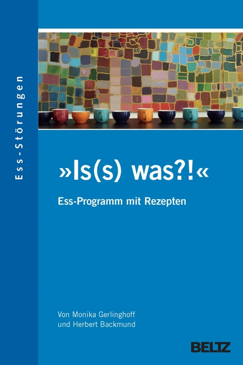 »Is(s) was?!« Ess-Programm -  Monika Gerlinghoff,  Herbert Backmund