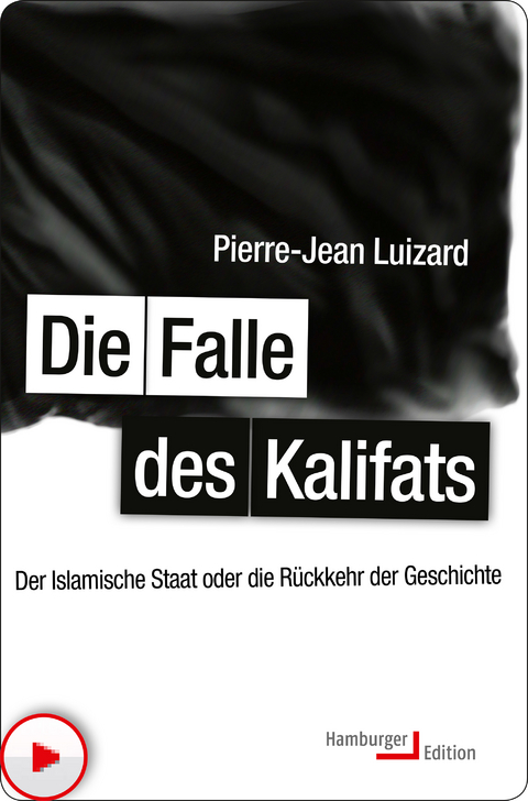 Die Falle des Kalifats - Pierre-Jean Luizard