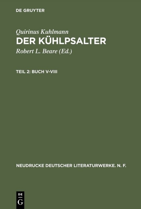 Quirinus Kuhlmann: Der Kühlpsalter / Buch V-VIII - Quirinus Kuhlmann