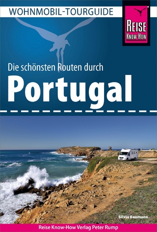 Reise Know-How Wohnmobil-Tourguide Portugal - Silvia Baumann