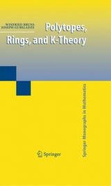 Polytopes, Rings, and K-Theory -  Winfried Bruns,  Joseph Gubeladze