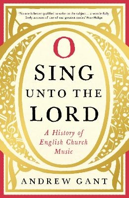 O Sing unto the Lord - Andrew Gant