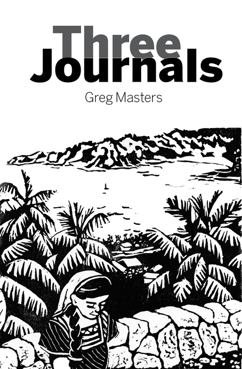 Three Journals -  Greg Masters