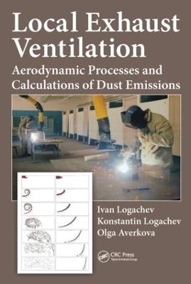 Local Exhaust Ventilation - Ivan Logachev, Konstantin Logachev, Olga Averkova