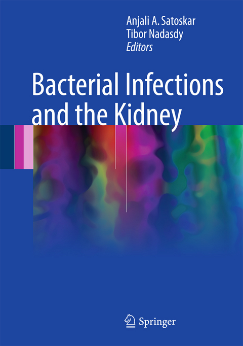 Bacterial Infections and the Kidney - 