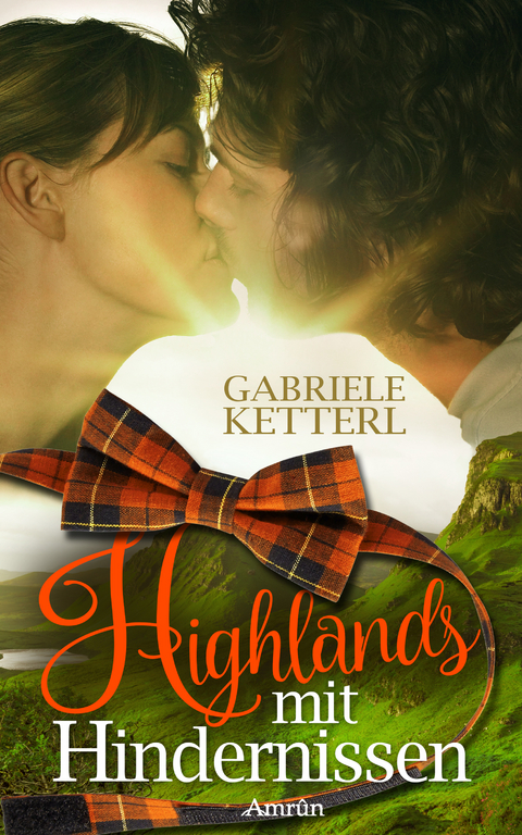 Highlands mit Hindernissen - Gabriele Ketterl