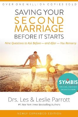 Saving Your Second Marriage Before It Starts - Les and Leslie Parrott