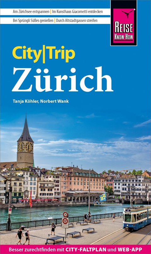 Reise Know-How CityTrip Zürich - Norbert Wank, Tanja Köhler