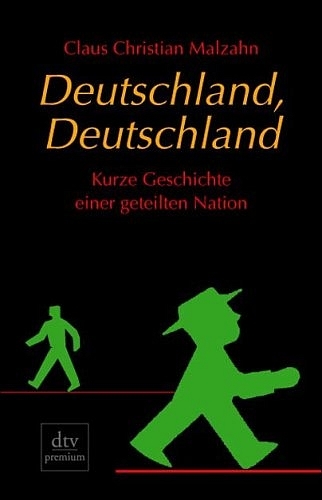 Deutschland, Deutschland - Claus Ch Malzahn