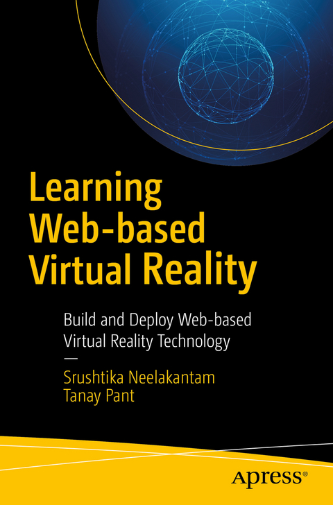 Learning Web-based Virtual Reality -  Srushtika Neelakantam,  Tanay Pant