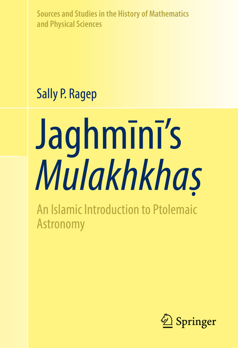 Jaghmīnī’s Mulakhkhaṣ - Sally P. Ragep
