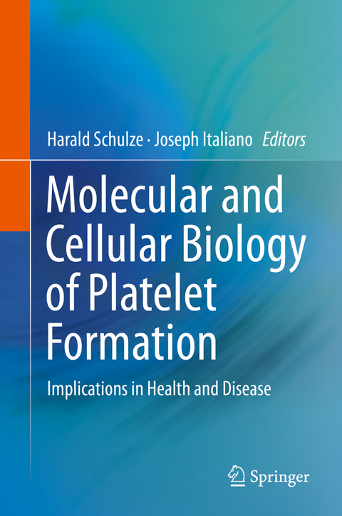 Molecular and Cellular Biology of Platelet Formation - 