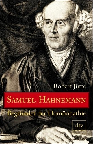 Samuel Hahnemann - Robert Jütte