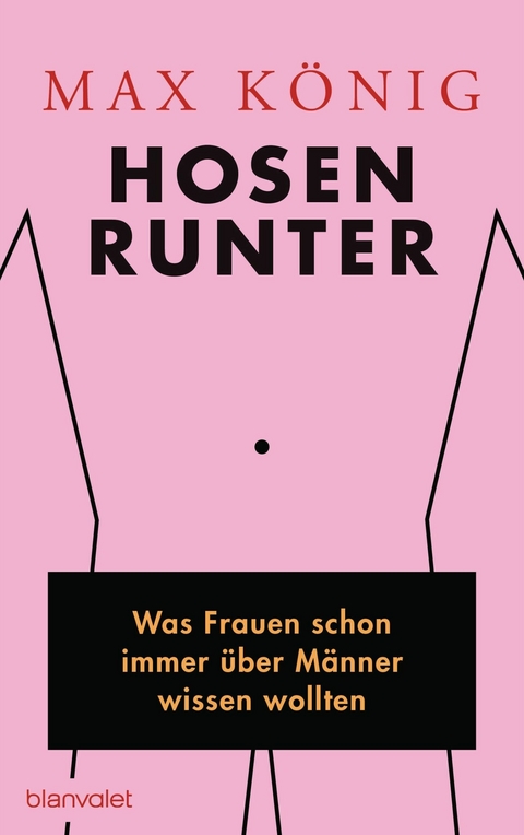 Hosen runter -  Max König