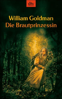 Die Brautprinzessin - William Goldman