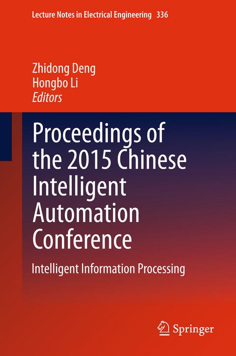 Proceedings of the 2015 Chinese Intelligent Automation Conference - 