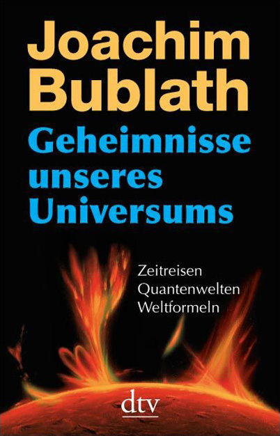 Geheimnisse unseres Universums - Joachim Bublath