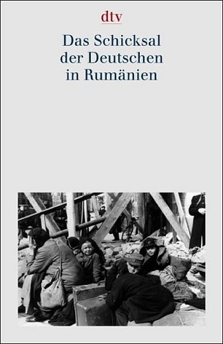 Dokumentation der Vertreibung der Deutschen aus Ost-Mitteleuropa. Gesamtausgabe / Das Schicksal der Deutschen in Rumänien