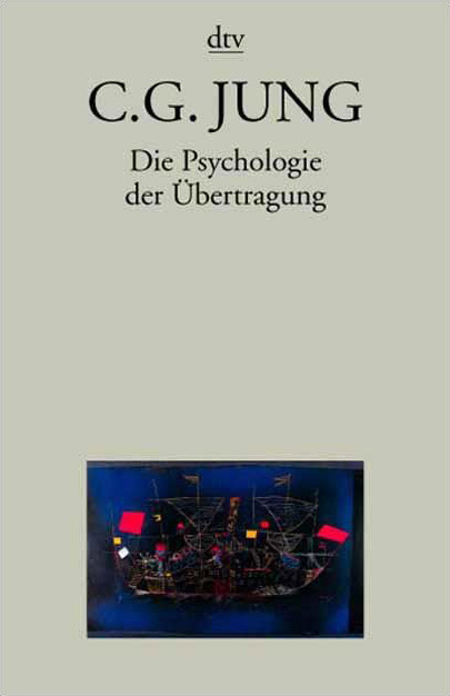 Taschenbuchausgabe in 11 Bänden / Die Psychologie der Übertragung - Carl Gustav Jung