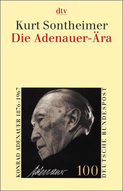 Die Adenauer-Ära - Kurt Sontheimer