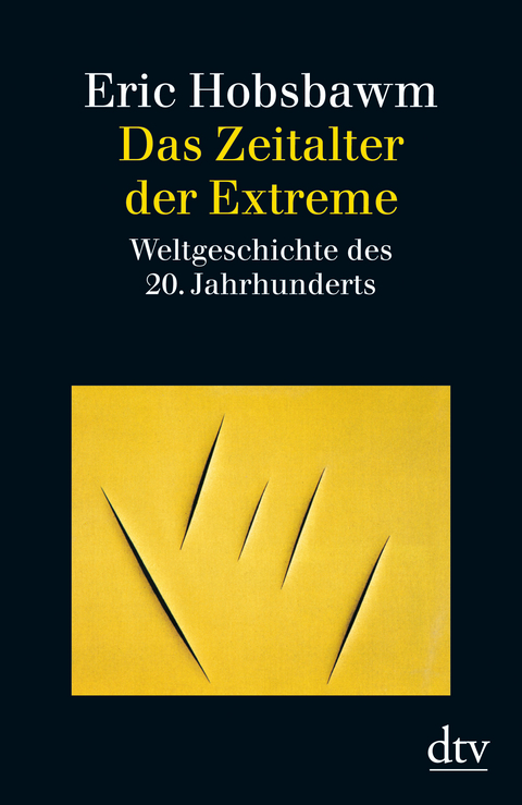 Das Zeitalter der Extreme - Eric Hobsbawm