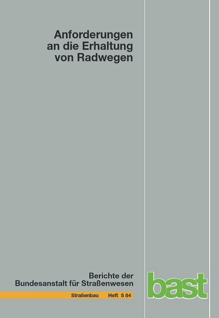 Anforderungen an die Erhaltung von Radwegen - Günther Maerschalk, Stefan Oertel