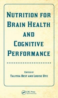 Nutrition for Brain Health and Cognitive Performance - 