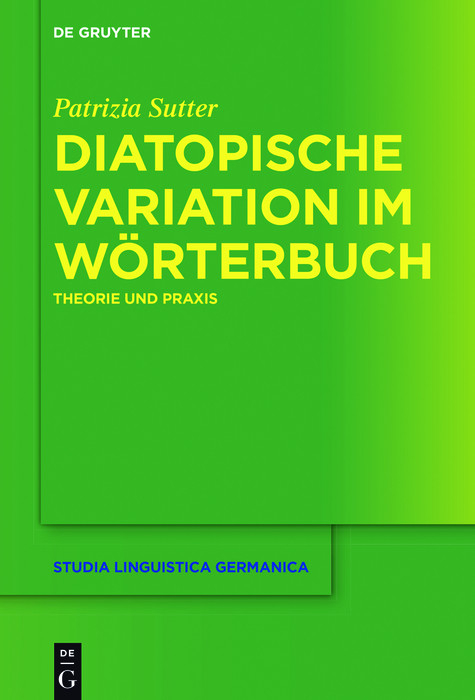 Diatopische Variation im Wörterbuch -  Patrizia Sutter