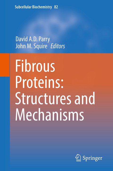 Fibrous Proteins: Structures and Mechanisms - 