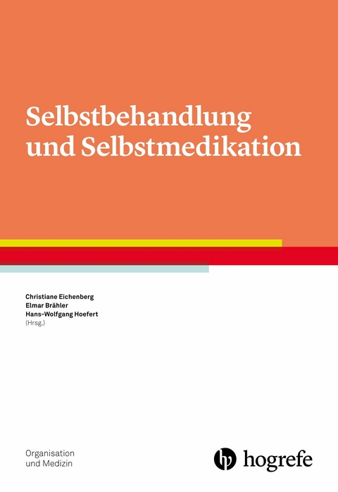 Selbstbehandlung und Selbstmedikation - 