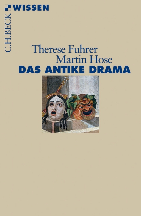 Das antike Drama - Therese Fuhrer, Martin Hose